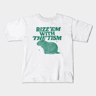 Rizz Em With The Tism Shirt, Funny Capybara Meme Kids T-Shirt